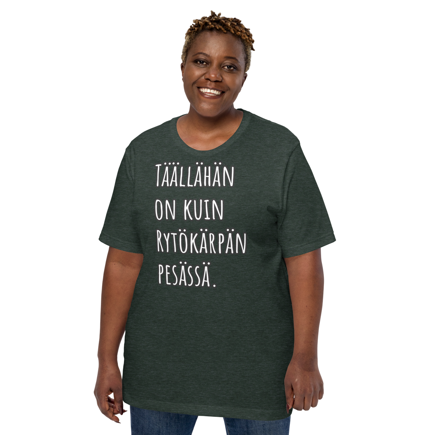 Unisex t-paita - Täällähän on kuin Rytökärpän pesässä.
