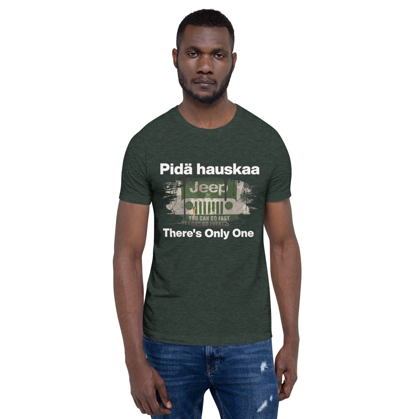 Unisex t-paita - HAVE FUN OUT THERE jeeppi