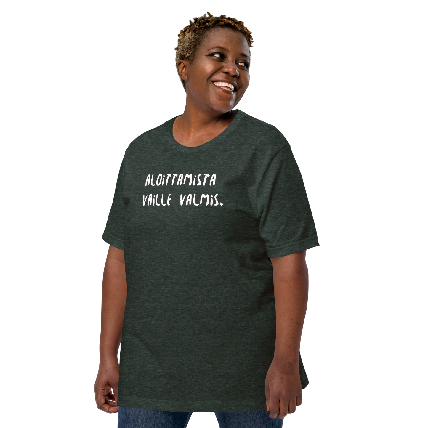 Unisex t-paita- Aloittamista vaille valmis.