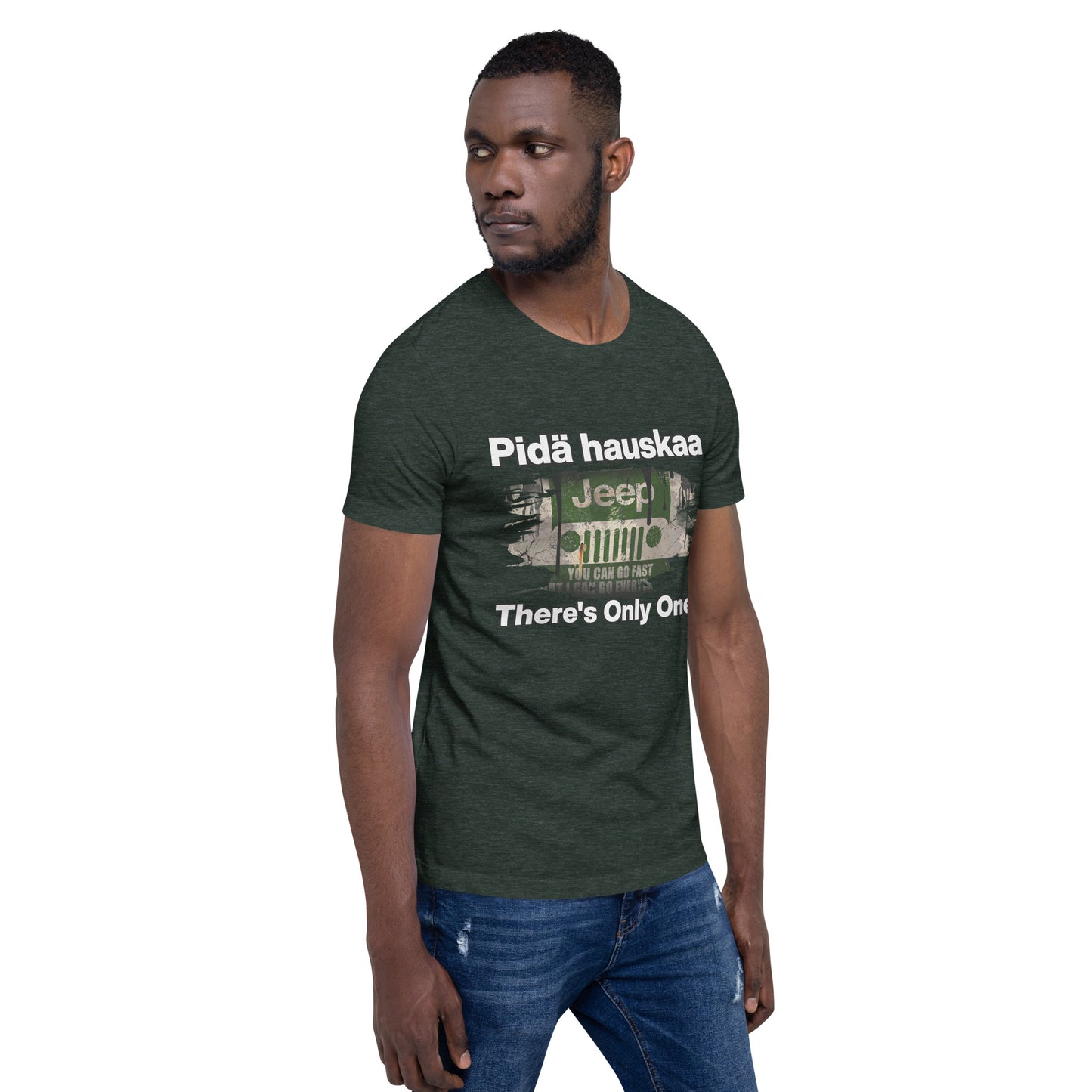 Unisex t-paita - HAVE FUN OUT THERE jeeppi