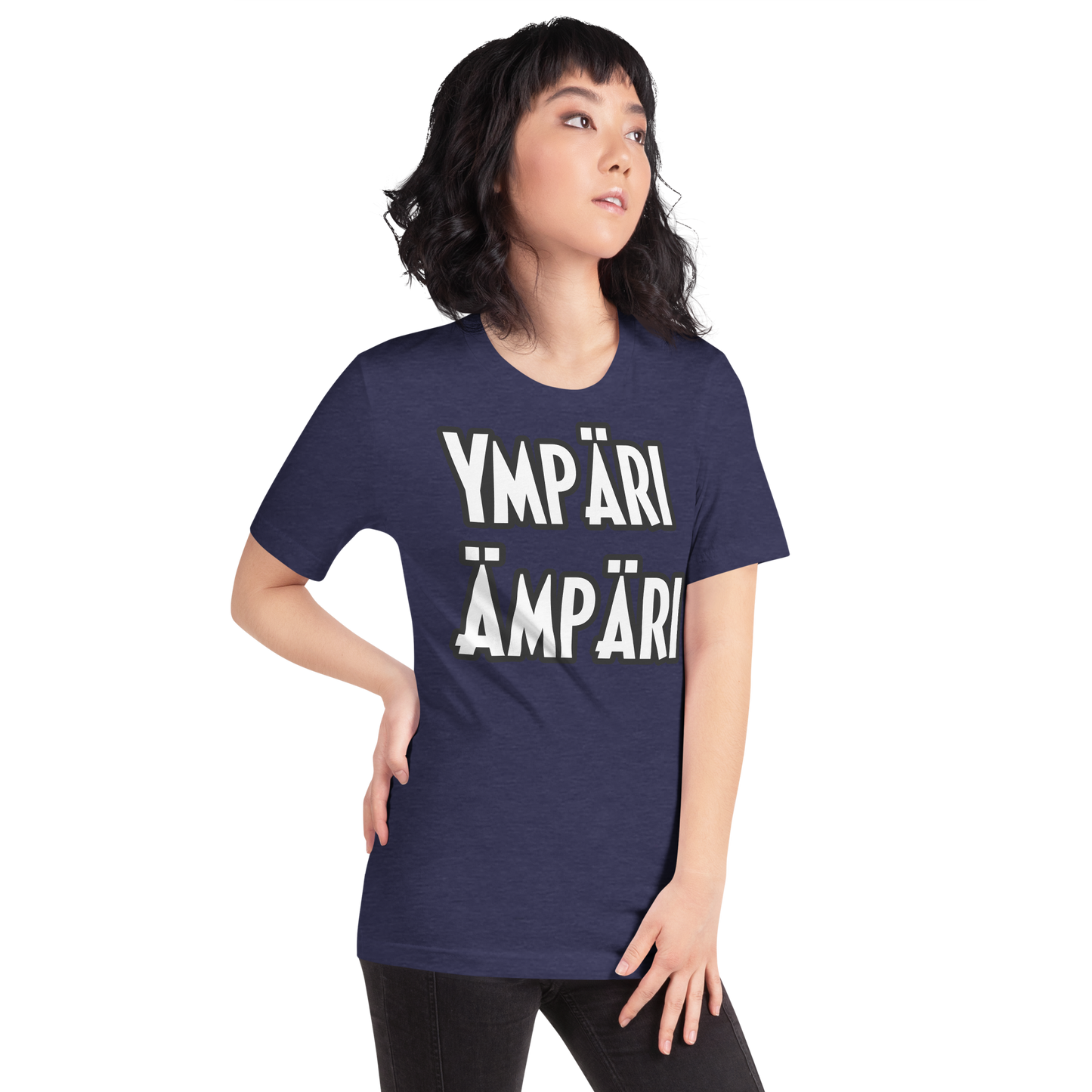 Unisex t-paita - ympäri ämpäri
