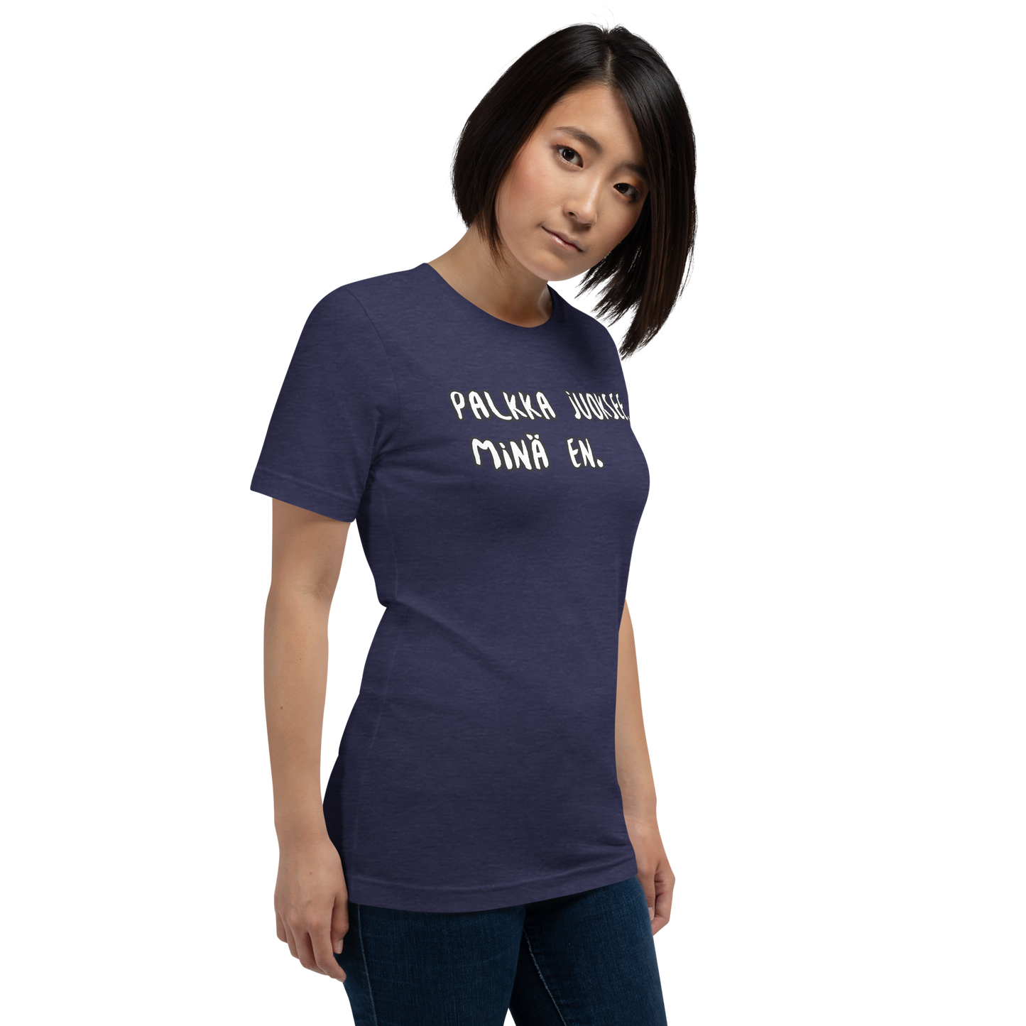 Unisex t-paita -Palkka juoksee, minä en.