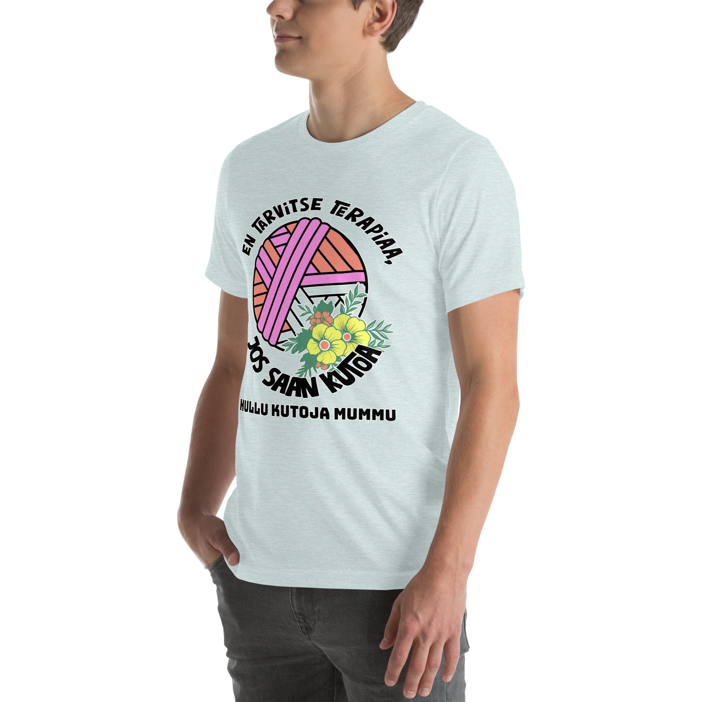 Unisex t-paita: En tarvitse terapiaa, jos vain saan kutoa + lisää tekstiä