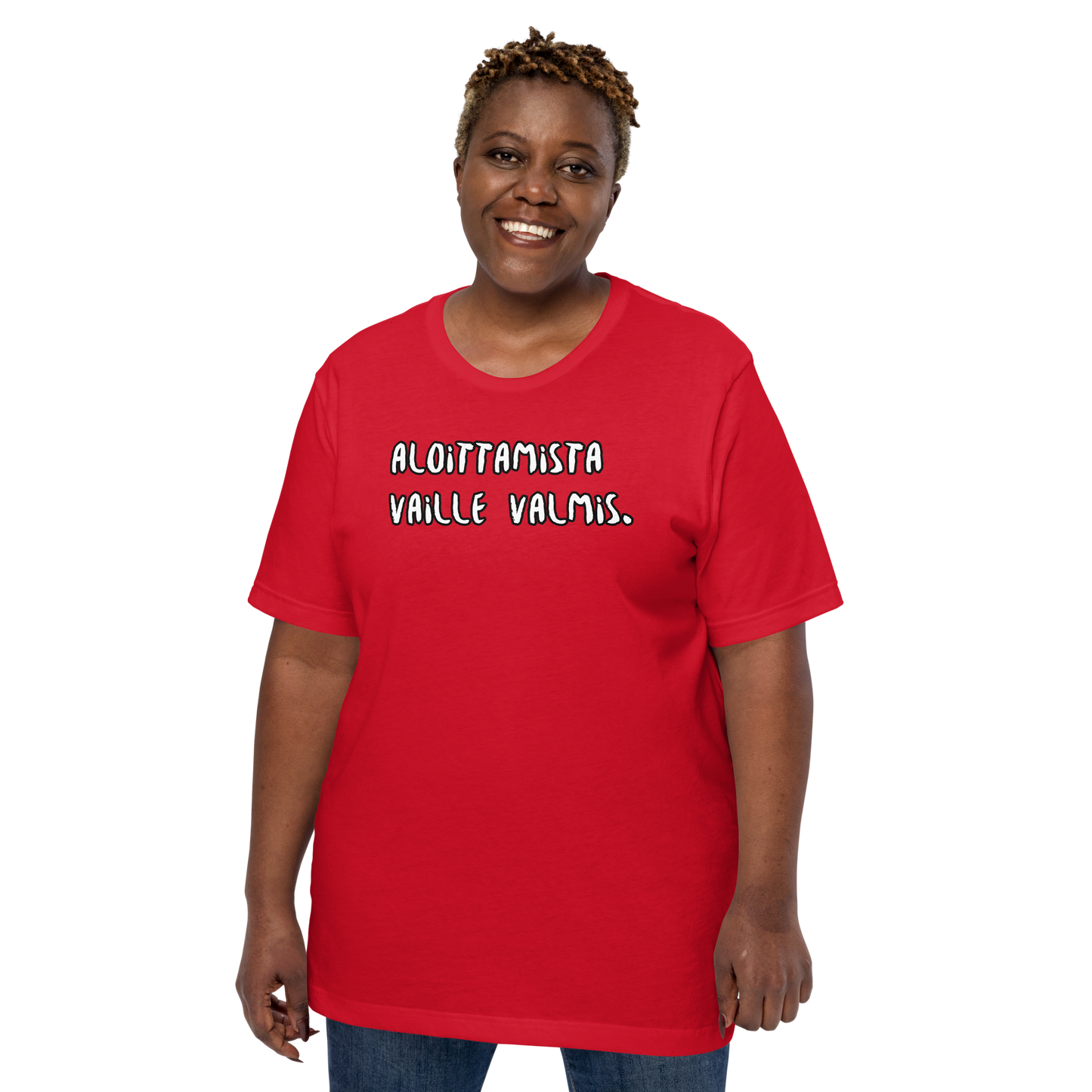 Unisex t-paita- Aloittamista vaille valmis.