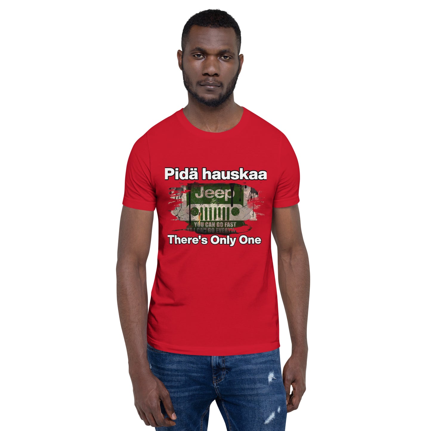 Unisex t-paita - HAVE FUN OUT THERE jeeppi