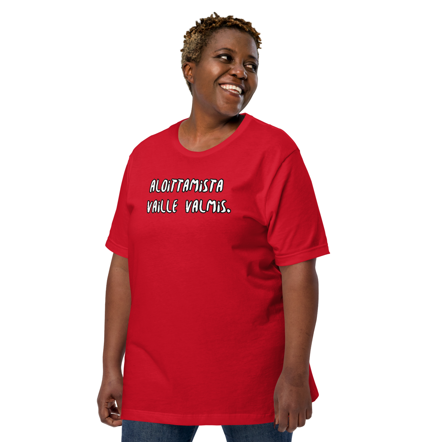 Unisex t-paita- Aloittamista vaille valmis.