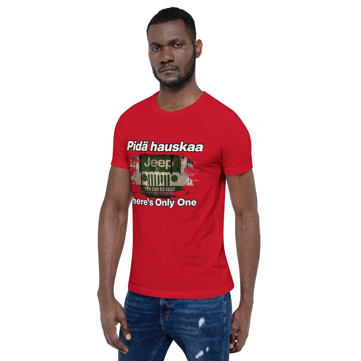 Unisex t-paita - HAVE FUN OUT THERE jeeppi