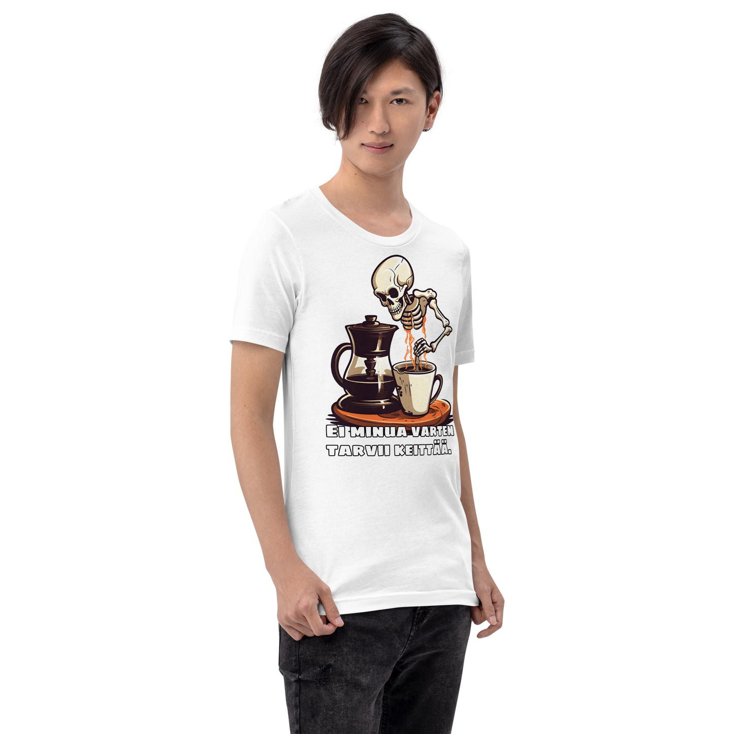 Unisex t--paita - ei minua varten tarvii keittää
