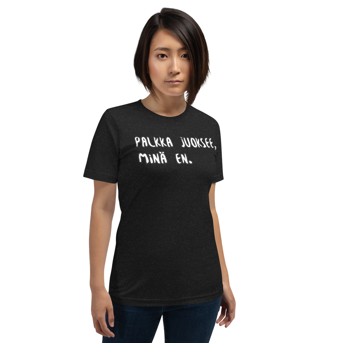 Unisex t-paita -Palkka juoksee, minä en.