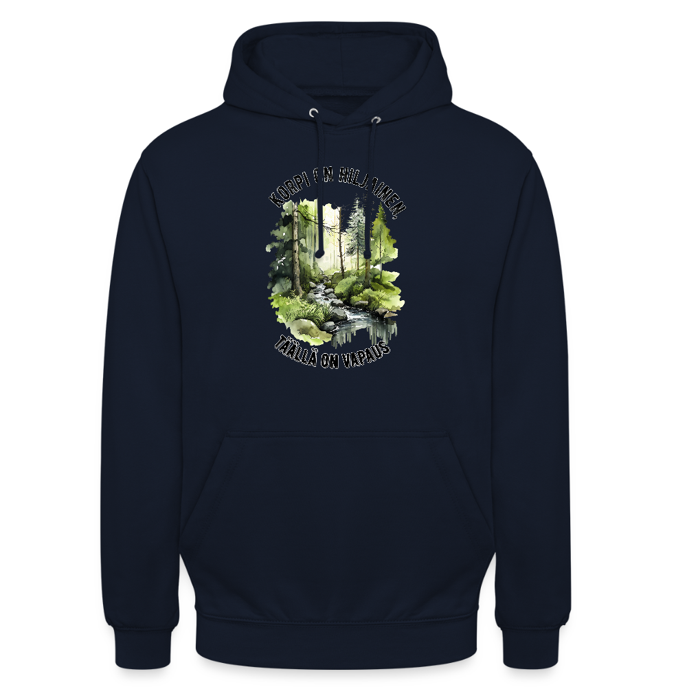 Huppari ”unisex”  korpi on hiljainen täällä on vapaus - laivasto