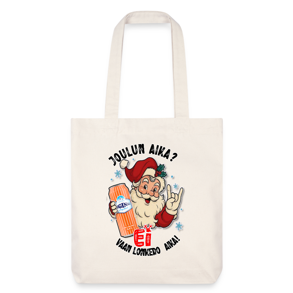 Stanley/Stella heavyweight kierrätetty kangaskassi Joulupukki ja lonkero, just niinku elämä välillä vaatii - luonnonvalkoinen