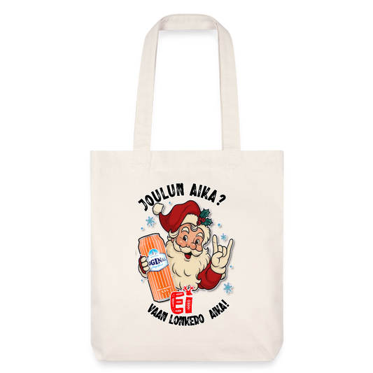 Stanley/Stella heavyweight kierrätetty kangaskassi Joulupukki ja lonkero, just niinku elämä välillä vaatii - luonnonvalkoinen
