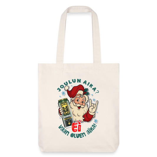 Stanley/Stella heavyweight kierrätetty kangaskassi – KARHU jouluolut kädessä ja elämä menossa - luonnonvalkoinen