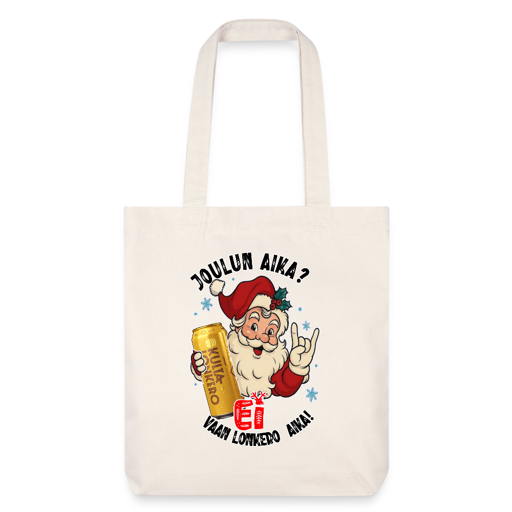 Stanley/Stella heavyweight kierrätetty kangaskassi  – Joulupukki ja lonkero, just niinku elämä välillä vaatii - luonnonvalkoinen