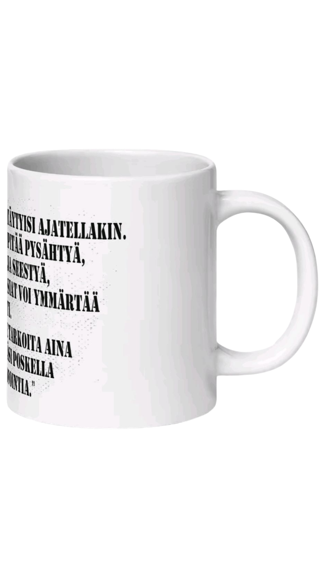 Presidentti Halonen-muki – Sitä täytyis ajatellakki