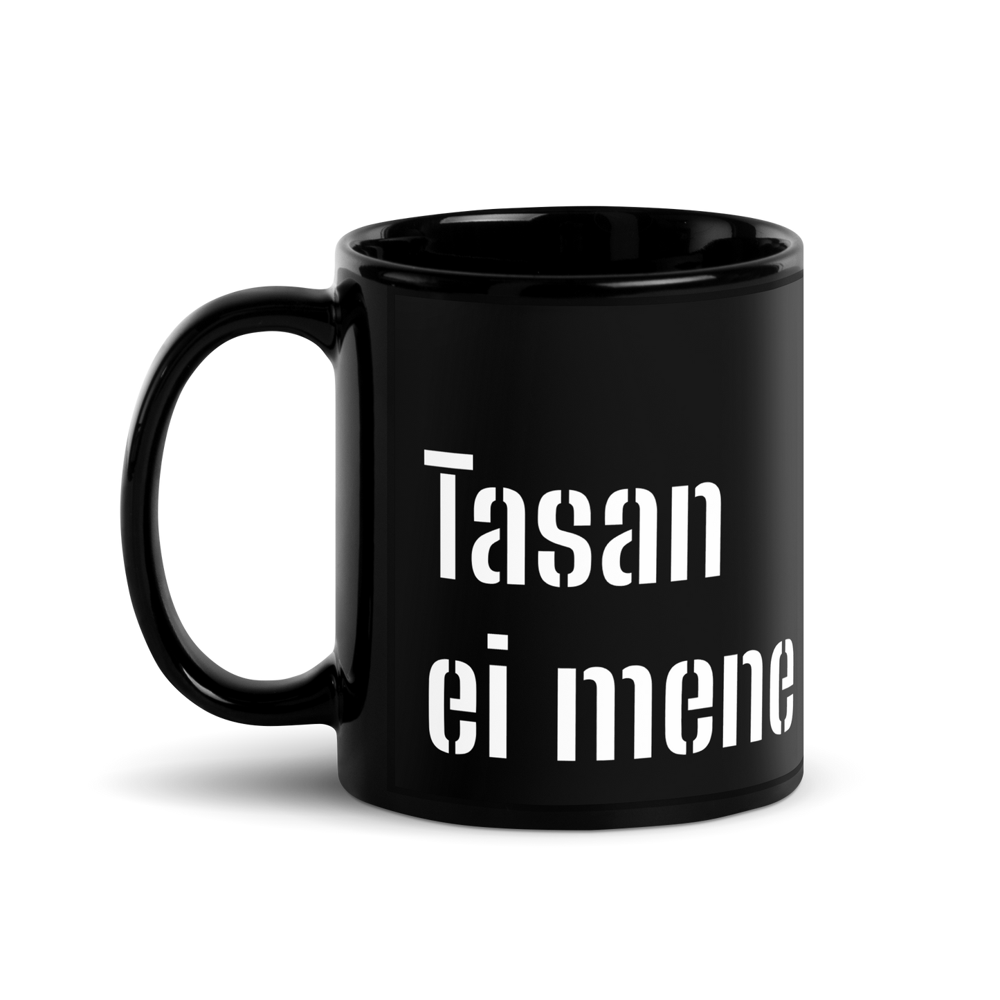 Black glossy Mug - Just don't go with teddy bears.