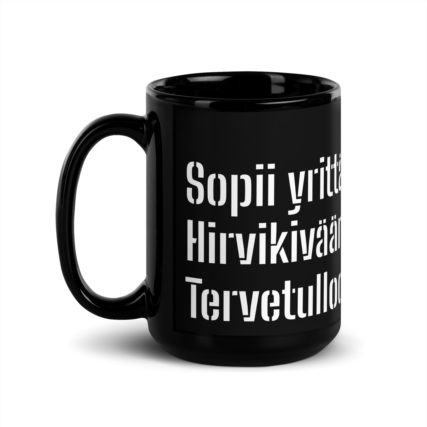 Musta kiiltävä muki - sopii yrittää. Hirvikivääri latingissalla. Tervetulloo!