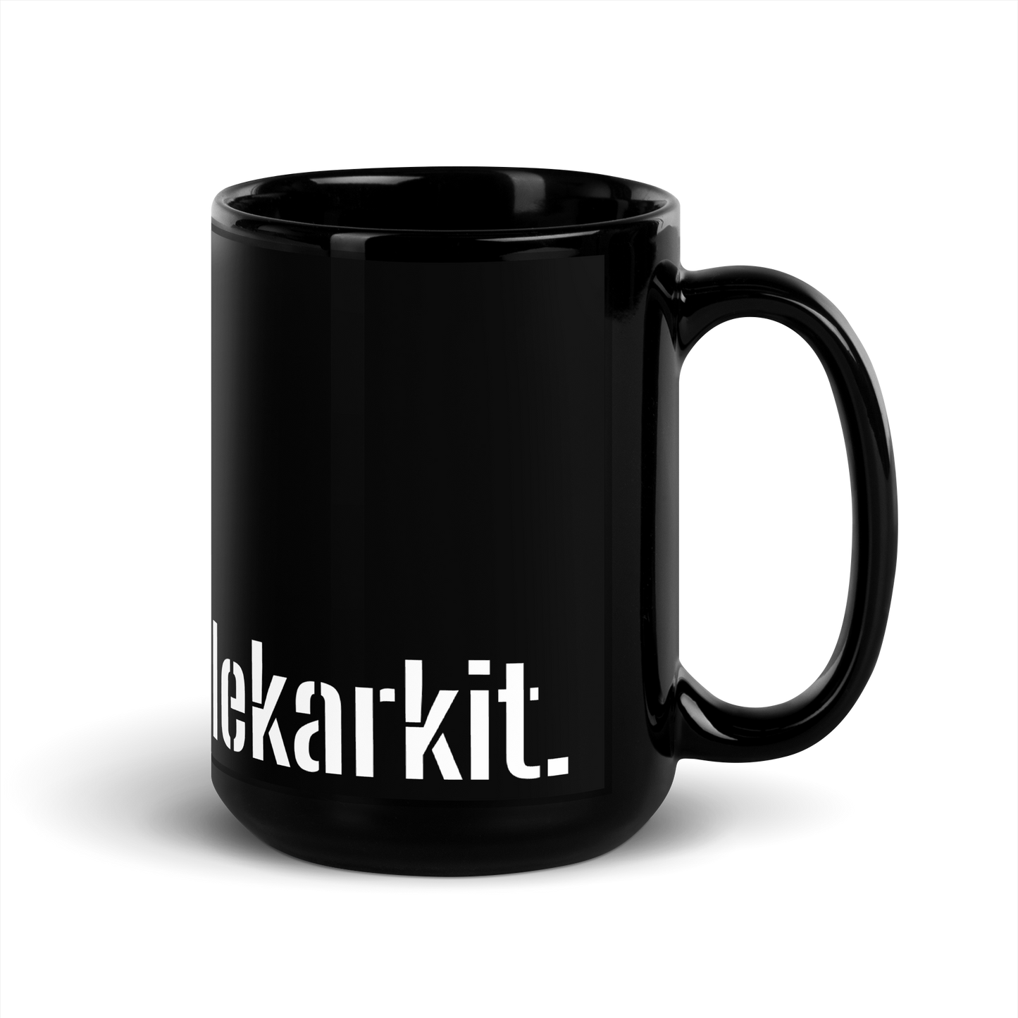 Black glossy Mug - Just don't go with teddy bears.