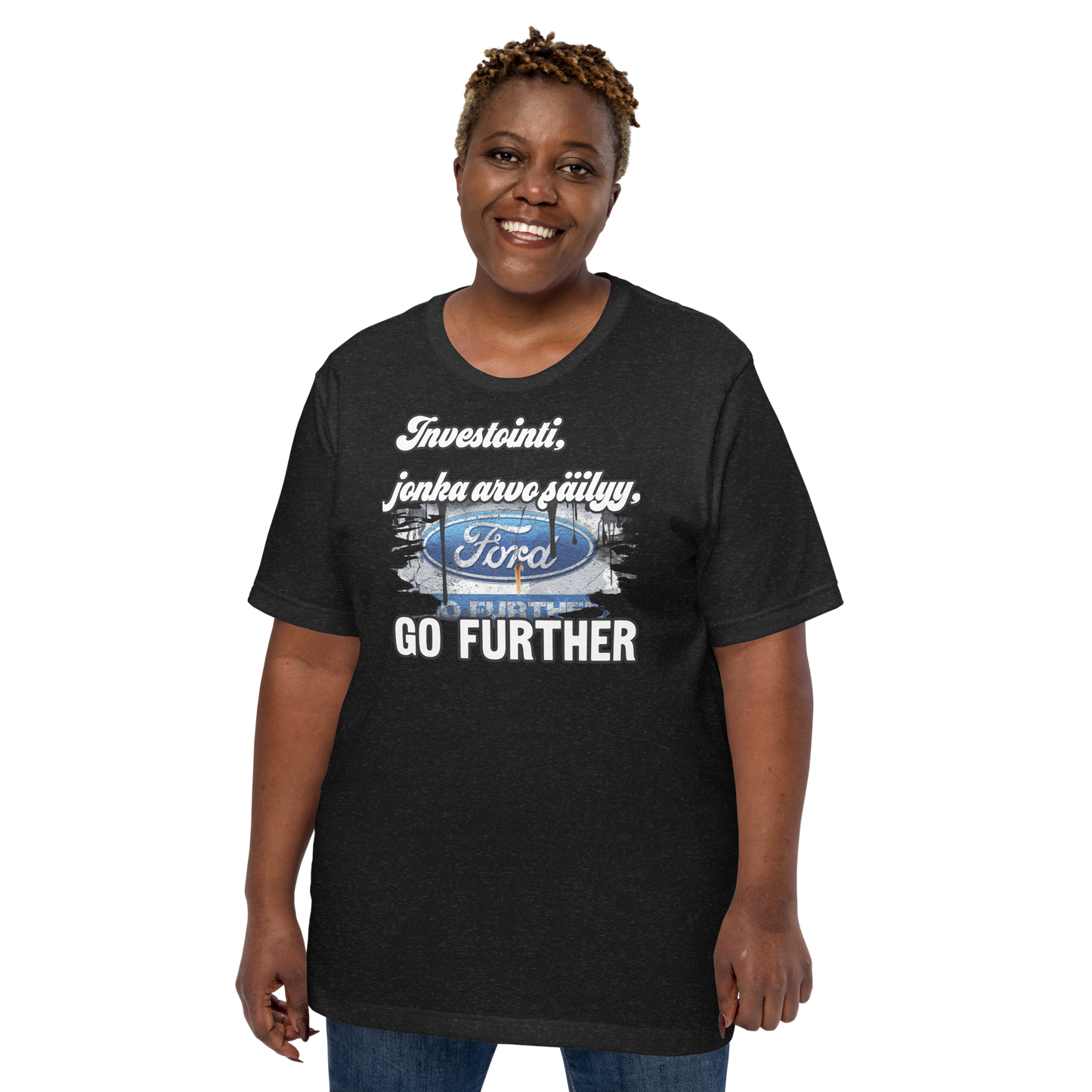 Unisex t-paita - ford Go Further