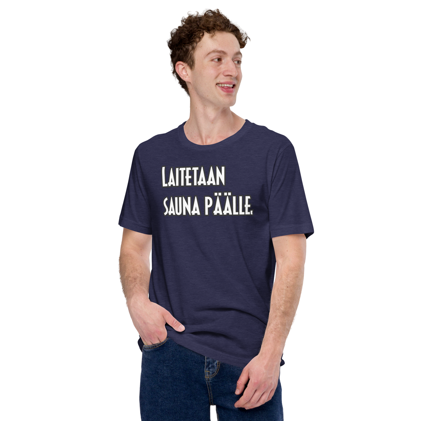 Unisex t-shirt - let's put a sauna on it