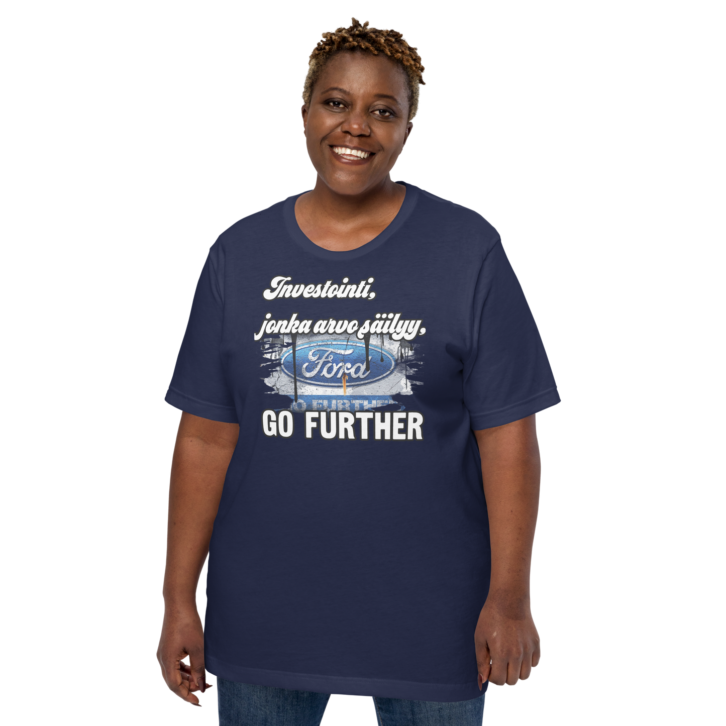 Unisex t-paita - ford Go Further