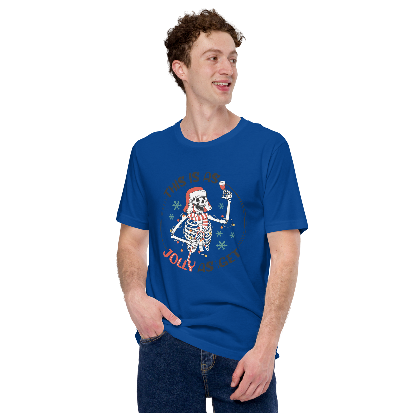 Unisex t-paita - - this is as jolly i get