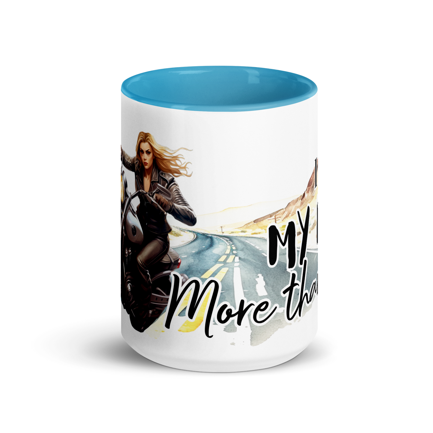 Mug with colors - bae i love my bike more than you