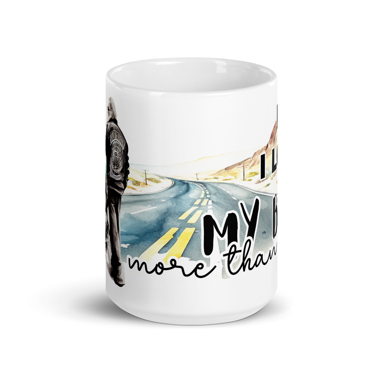 ceramic mug - bae i love my bike more than you